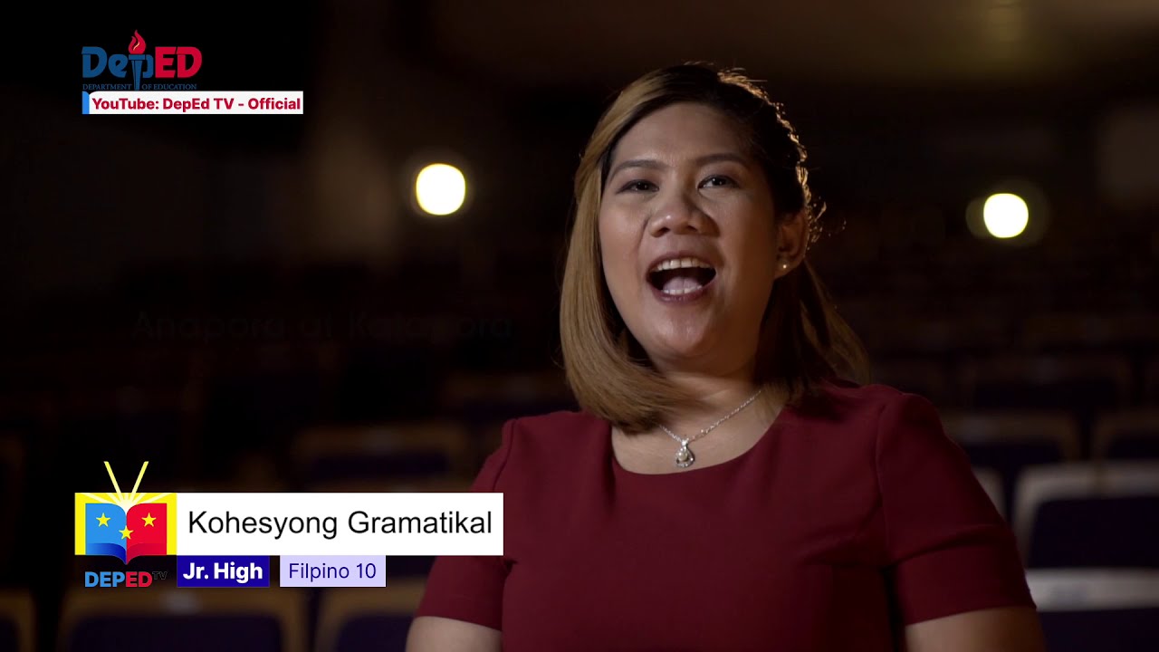 Grade 10 Filipino Q1 Ep15: Kohesyong Gramitikal