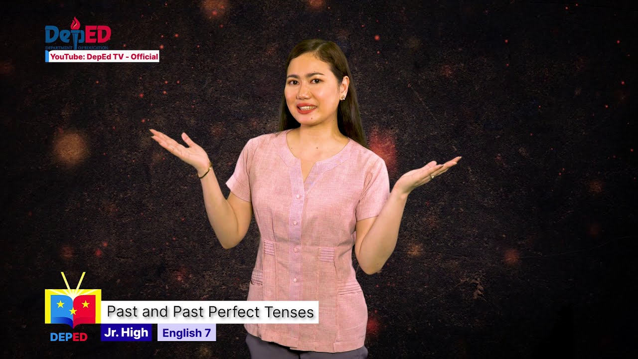 Grade 7 English Q1 Ep7: Past and Present Perfect Tenses background