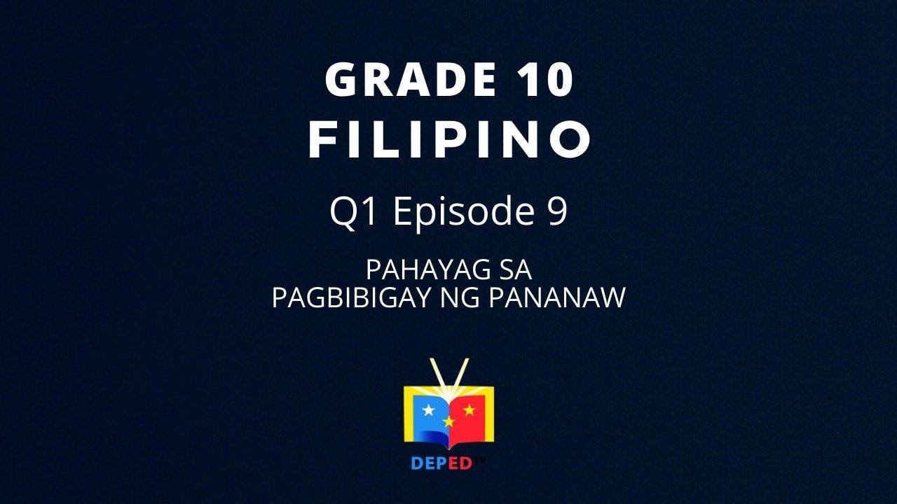 Grade 10 Filipino Q1 Ep9: Pahayag sa Pagbibigay ng Pananaw background