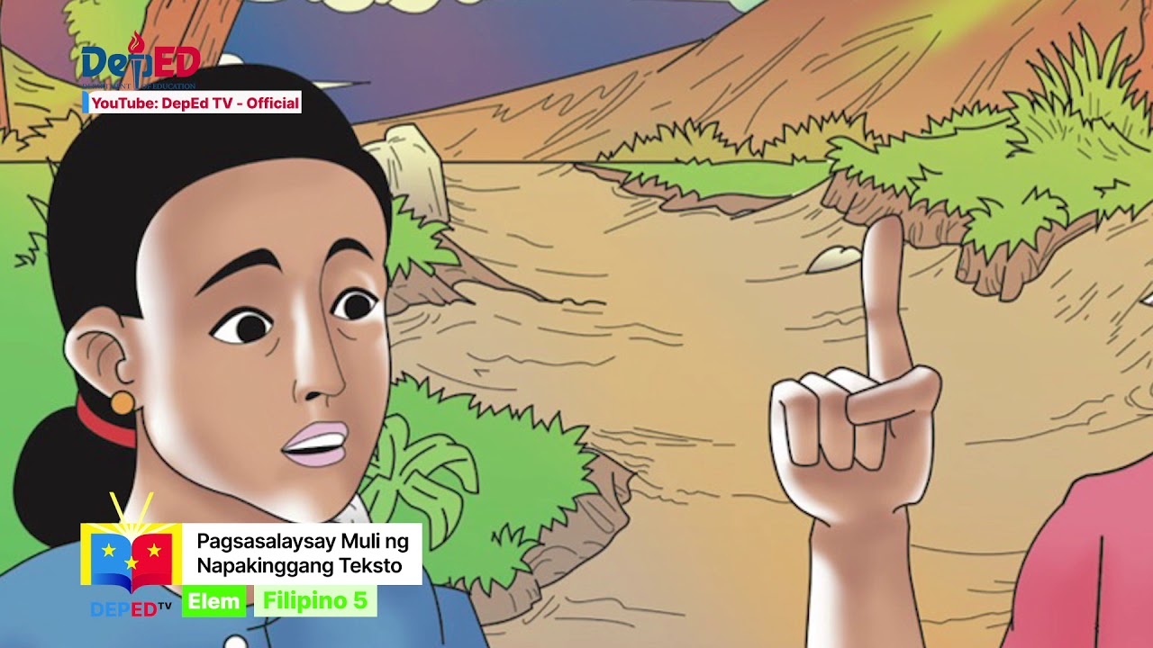 Grade 5 Q1 Filipino EP9: Pagsasalaysay Muli ng Napakinggang Teksto background