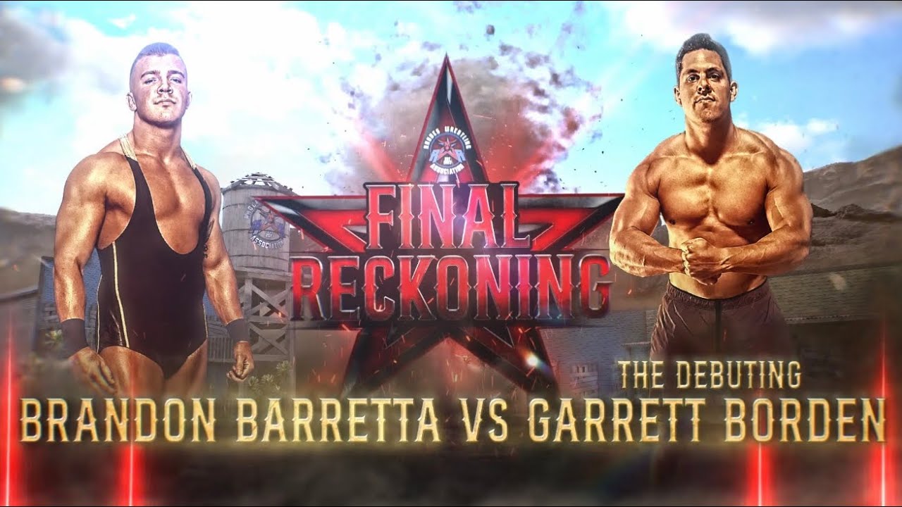 Garrett Borden's Pro Wrestling Debut! vs Brandon Barretta | Final Reckoning 2026 background