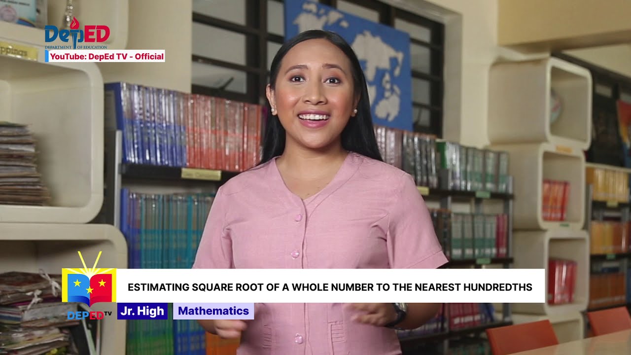 Grade 7 Math Q1 Ep13: Estimating Square Root of a Whole Number to the Nearest Hundredths background