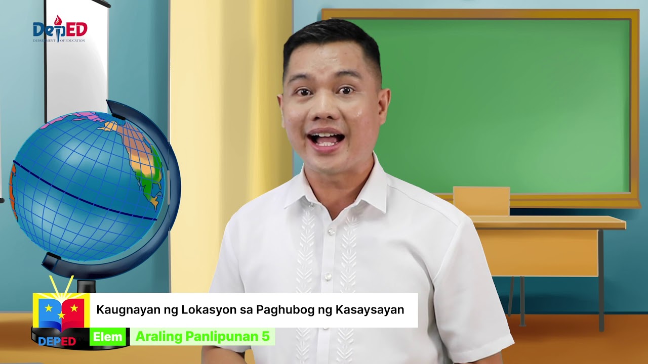 Grade 5 Araling Panlipunan Q1 Ep1: Kaugnayan ng Lokasyon sa Paghubog ng Kasaysayan background