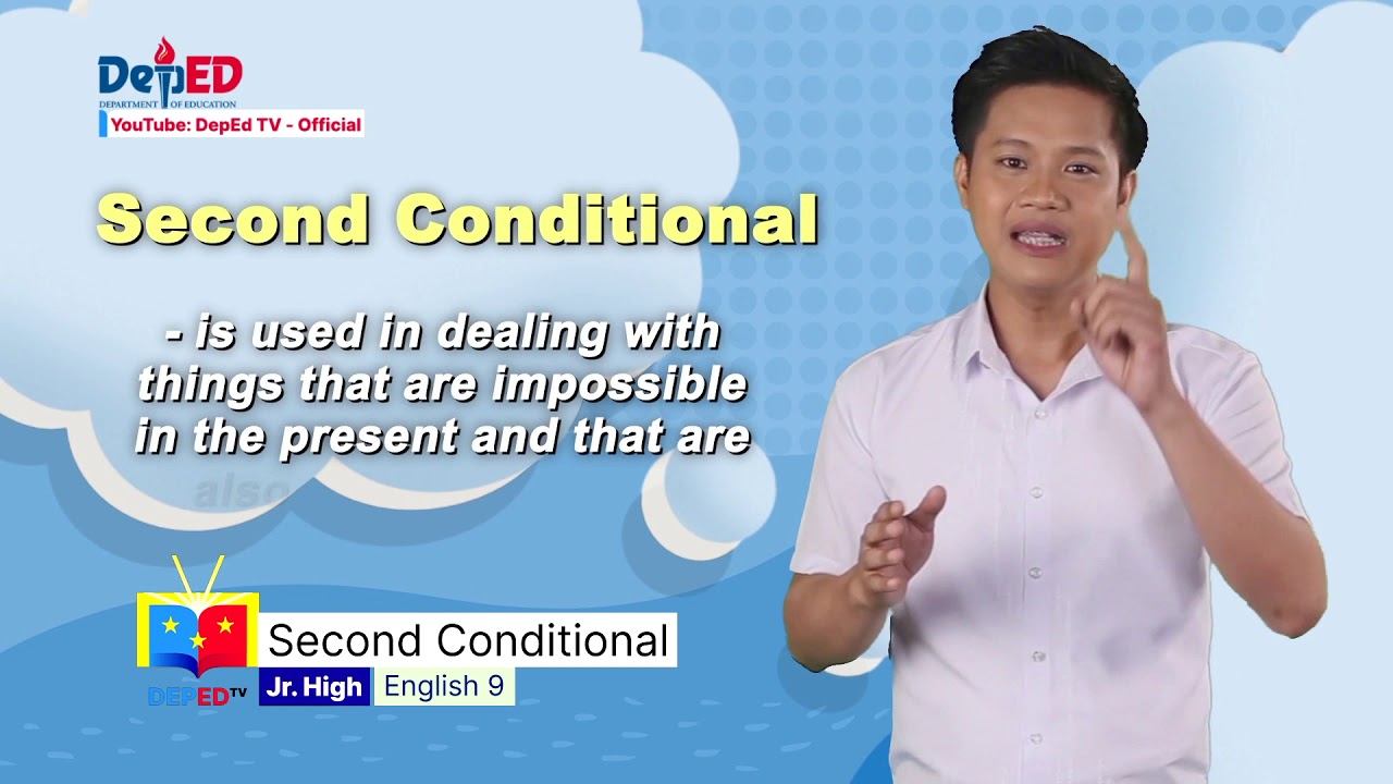 Grade 9 English Q1 Ep7: Second Conditional backdrop