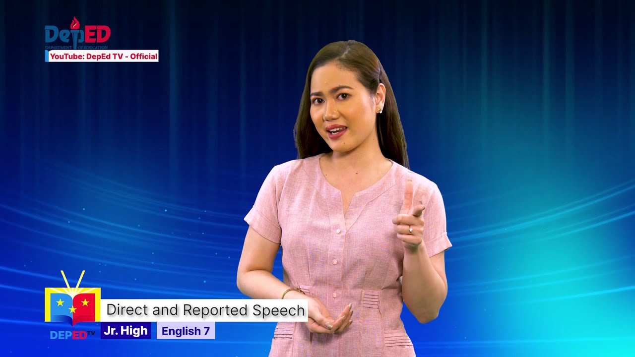 Grade 7 English Q1 Ep10: Direct and Reported Speech (Part 2) background