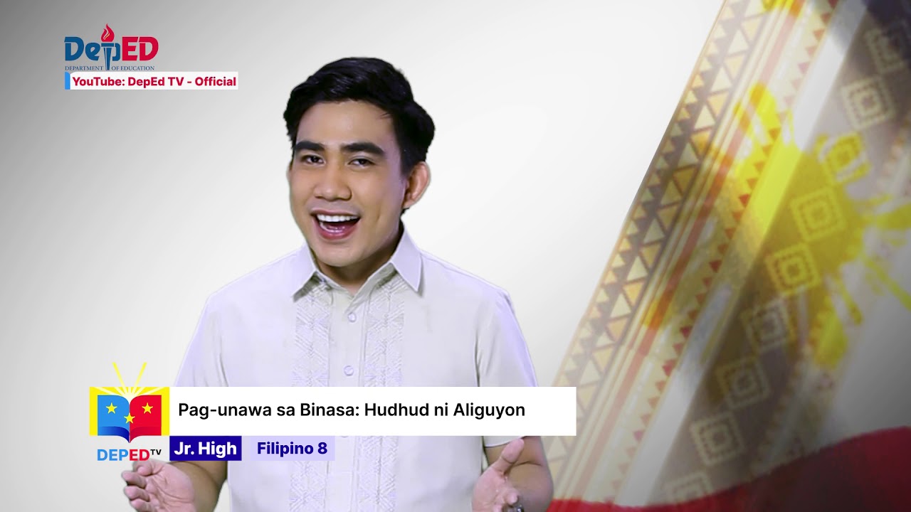 Grade 8 Filipino Q1 Ep9: Pagunawa sa Binasa: Hudhud ni Aliguyon background