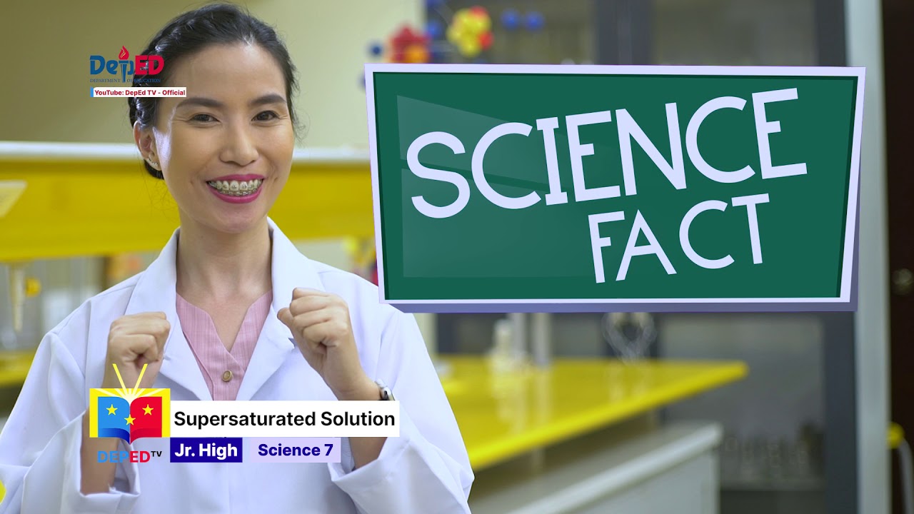 Grade 7 Science Q1 Ep 12 Supersaturated Solution