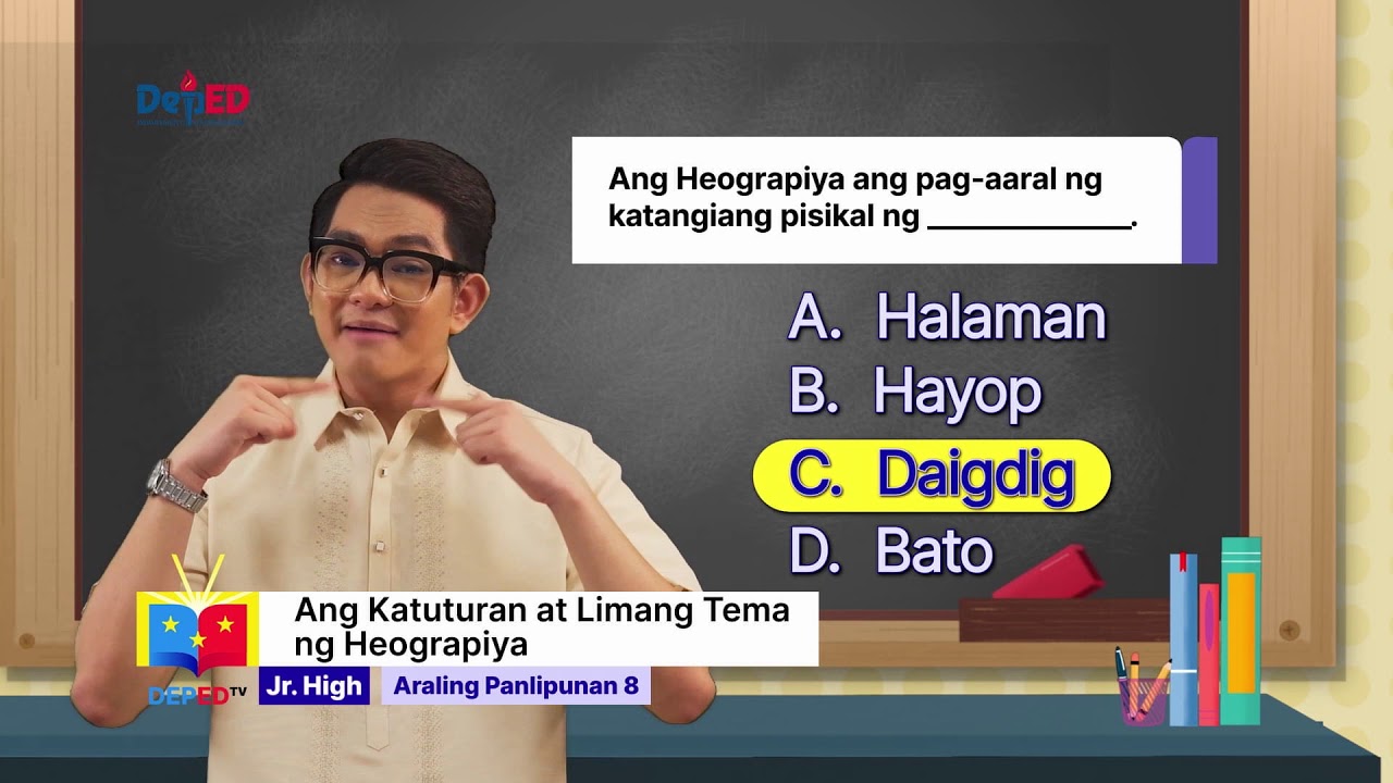 Grade 8 AP Q1 Ep 1 Ang Katuturan at Limang Tema ng Heograpiya