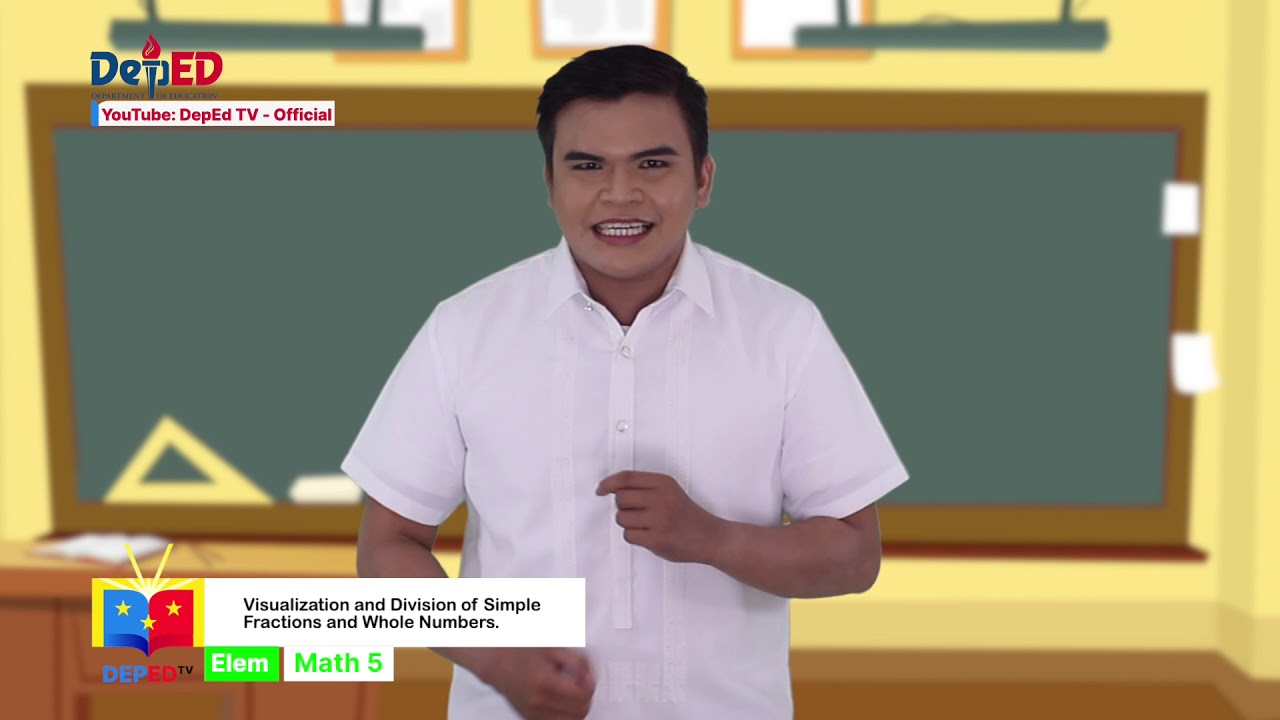 Grade 5 Math Q1 Ep 15 Visualization and Division of Simple Fractions and Whole Numbers background