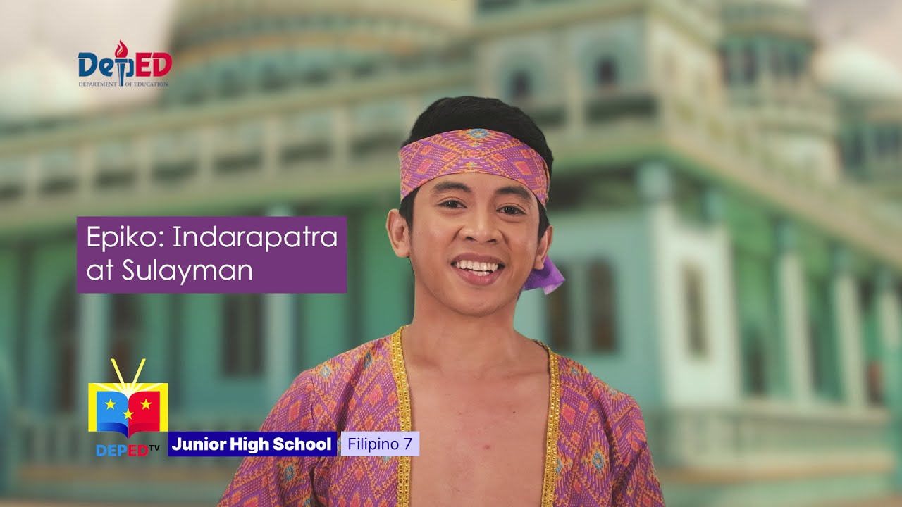 Grade 7 Filipino Q1 Ep8: Epiko Indarapatra at Sulayman background