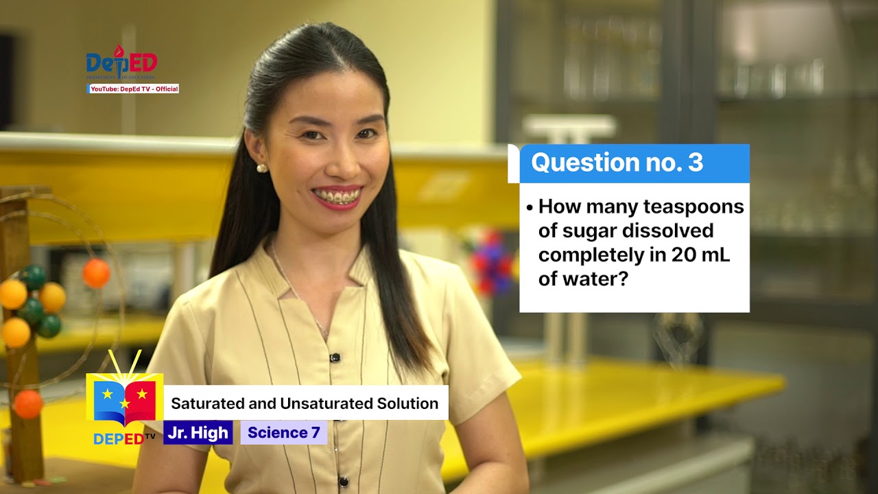 Grade 7 Science Q1 Ep11: Saturated and Unsaturated Solution backdrop