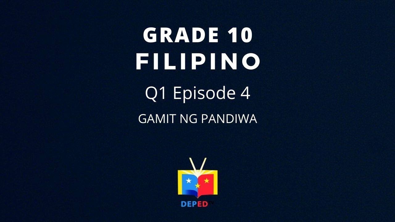 Grade 10 Filipino Q1 Ep4: Gamit ng Pandiwa background