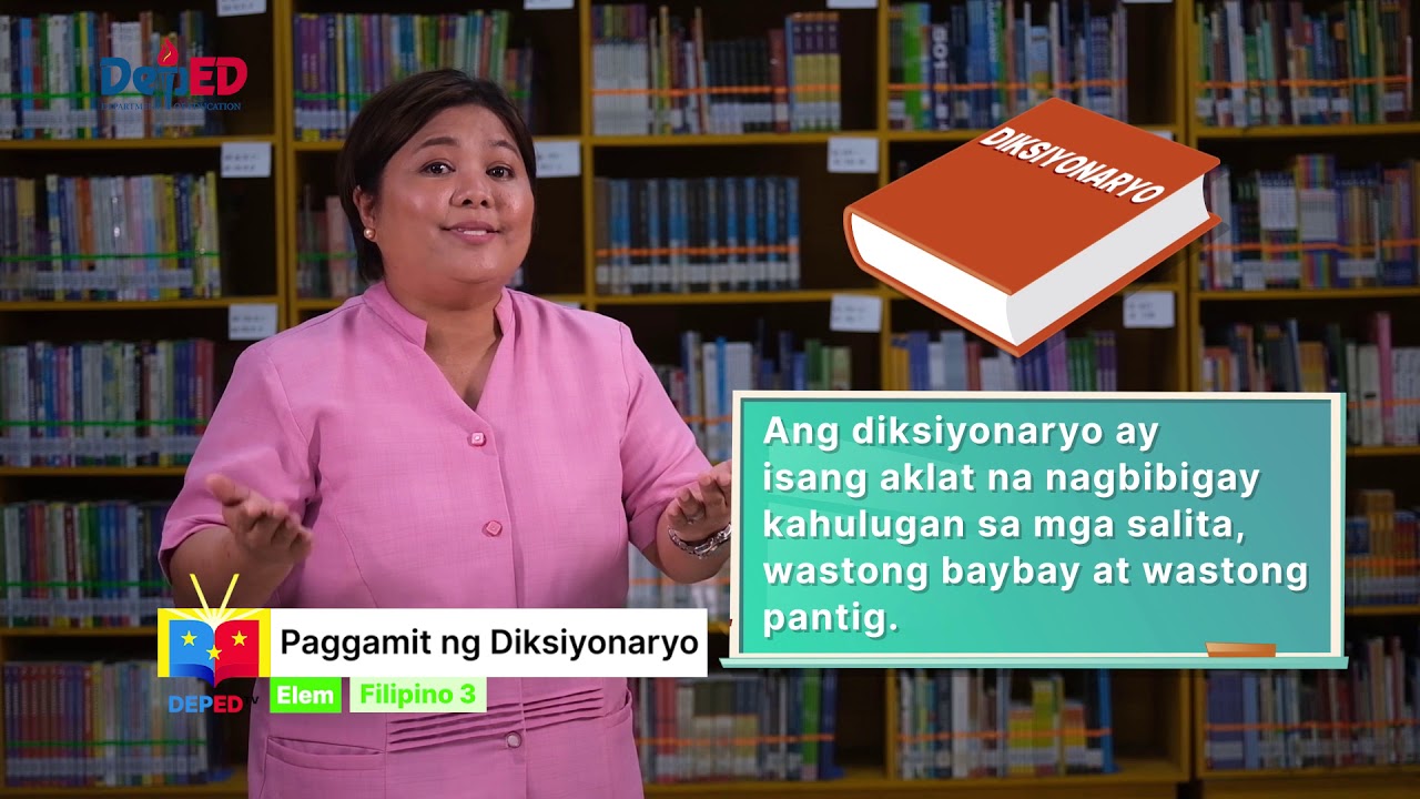 Grade 3 Filipino Q1 Ep10: Paggamit ng Diksiyonaryo