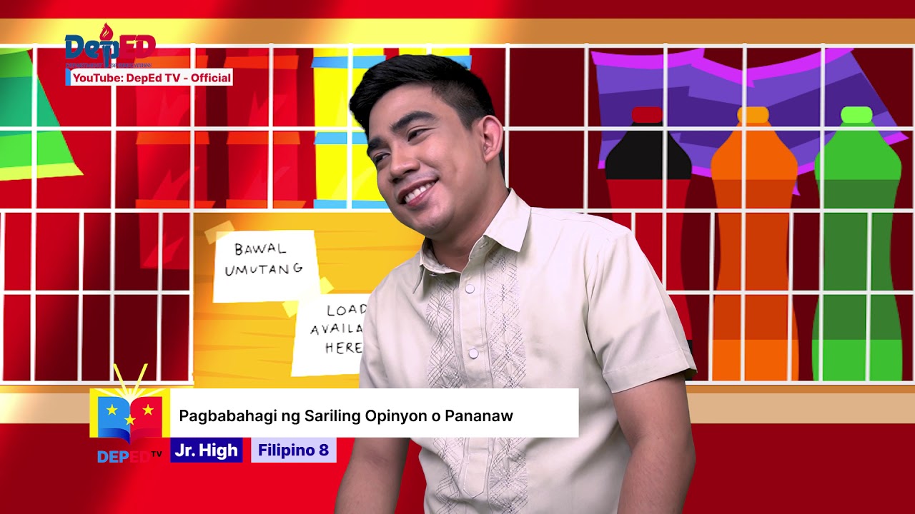 Grade 8 Filipino Q1 Ep 14 Pagbabahagi ng Sariling Opinyon o Pananaw