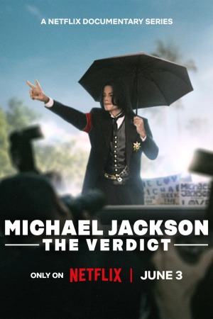 Michael Jackson: The Verdict - 123Movies