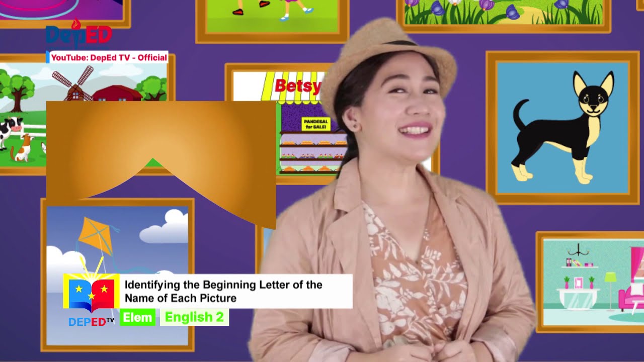Grade 2 English Q1 Ep9: Identifying the Beginning Letter of the Name of Each Picture