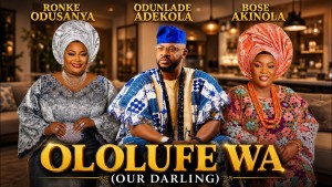 OLOLUFE WA (OUR DARLING)