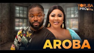 AROBA Latest Yoruba Movie