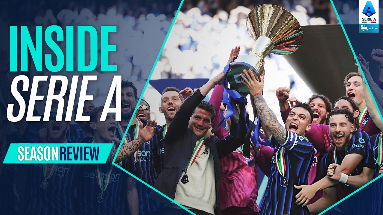 Inter Crowned Champions of Italy | Inside Serie A: Season Review | Serie A 2025/26 2026-06-04 20:23 backdrop