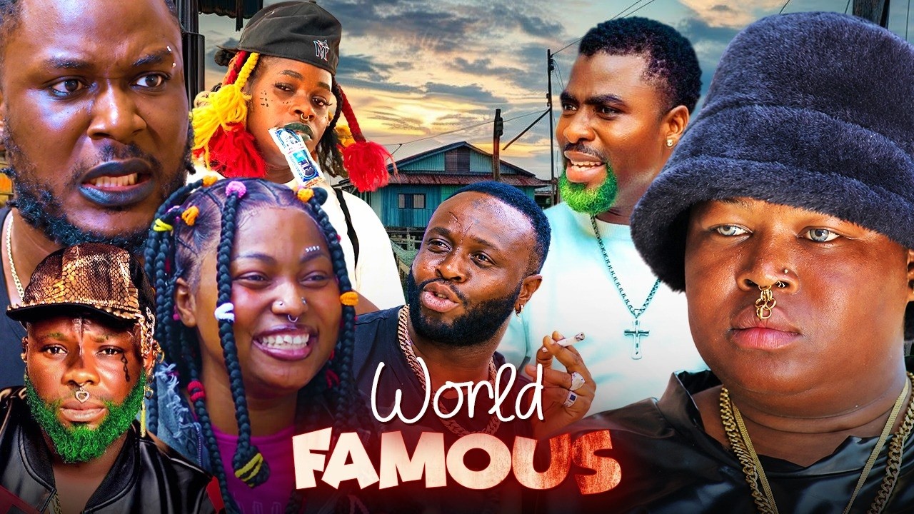 WORLD FAMOUS -AN AFRICAN YORUBA MOVIE