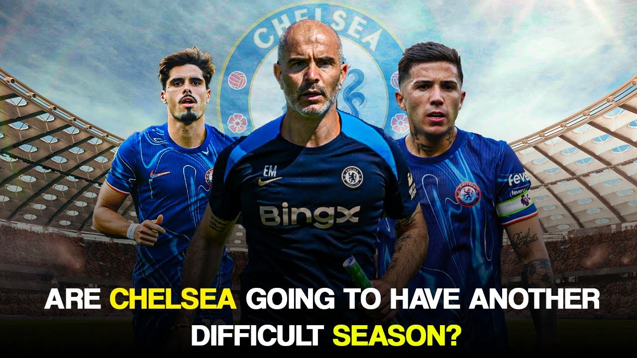 Are Chelsea Going To Have Another Difficult Season?