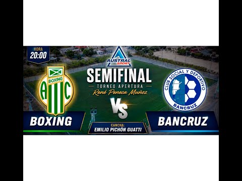 EN VIVO | Boxing vs Bancruz |Semifinal Torneo Apertura - Liga Sur | Cancha: Emilio Pichón Guatti - R backdrop