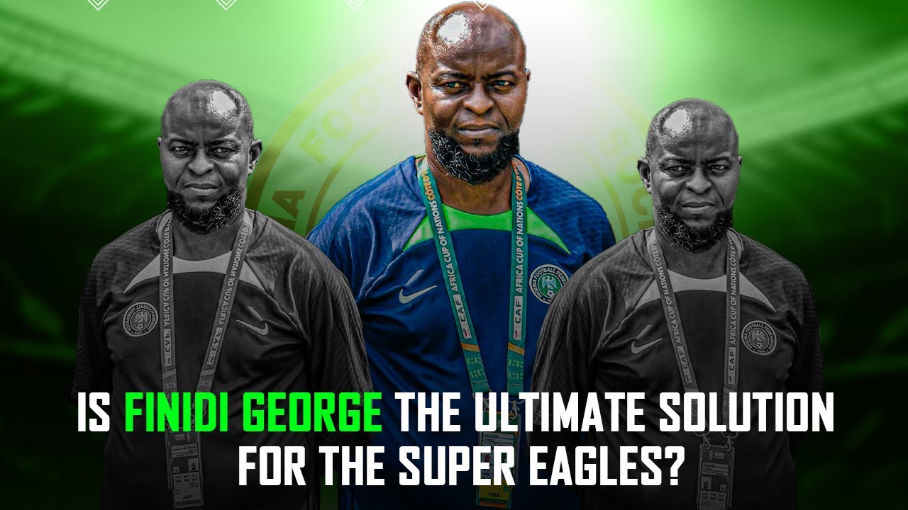 Is George Finidi The Ultimate Solution For The Super Eagles?
