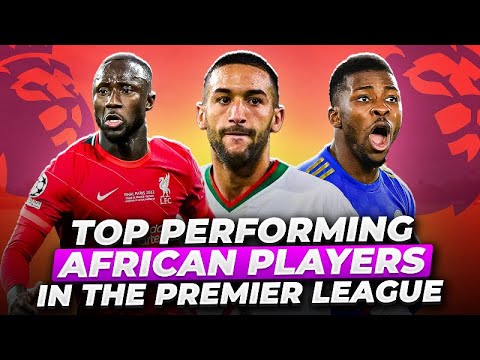 Top Performing African Players In The Premier League background