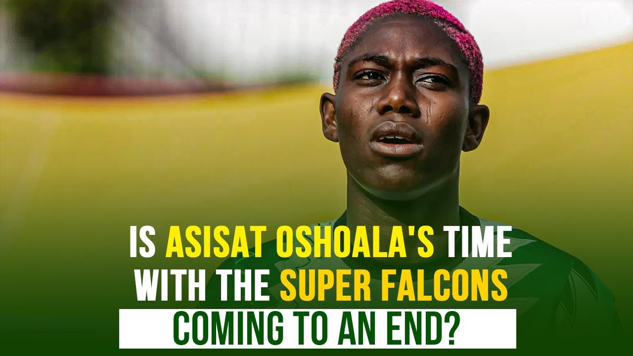 Is Asisat Oshoala's Time With The Super Falcons Coming To An End? background
