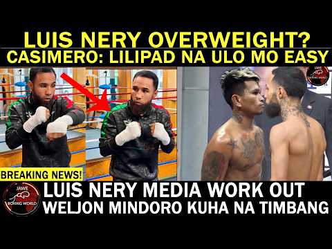 Luis Nery mukhang Overweight daw? CASIMERO: 3 Days nalang lilipad na ULO Mo |Mindoro Kuha na Timbang backdrop