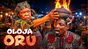 OLOJA ORU -AN AFRICAN YORUBA MOVIE