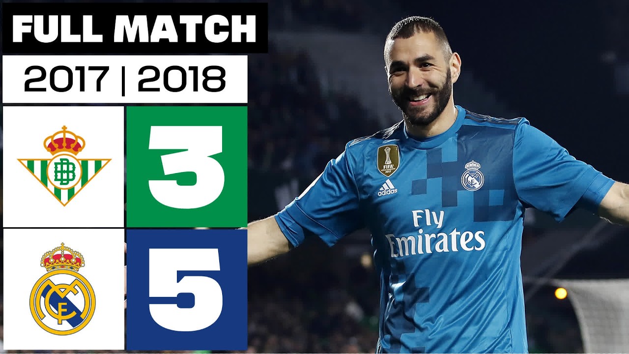 Real Betis 3 - 5 Real Madrid 2017/18 | PARTIDO COMPLETO backdrop