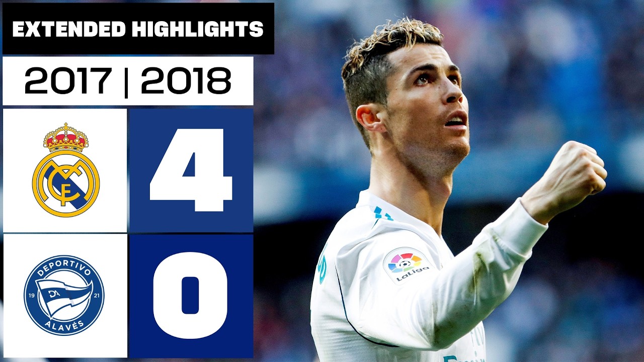 REAL MADRID 4-0 DEPORTIVO ALAVÉS 2017/18 | Resumen ampliado backdrop