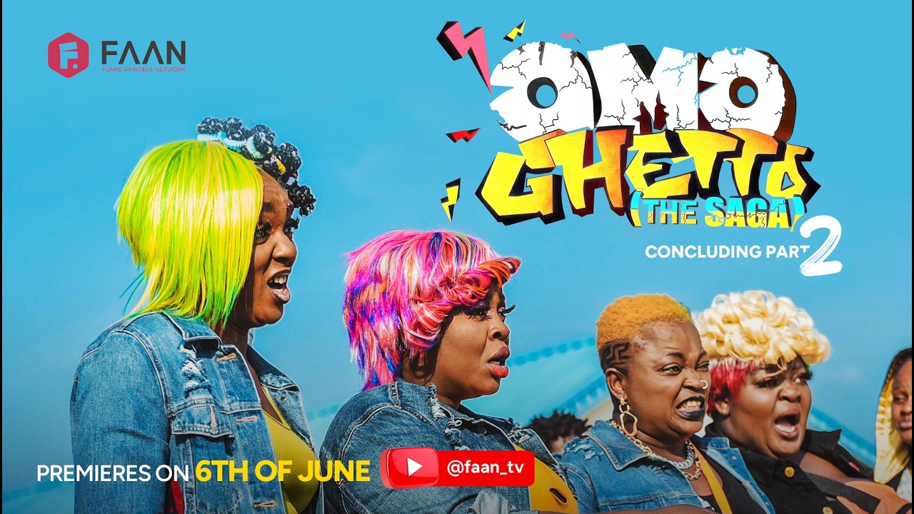 OMO GHETTO THE SAGA (Concluding Part)