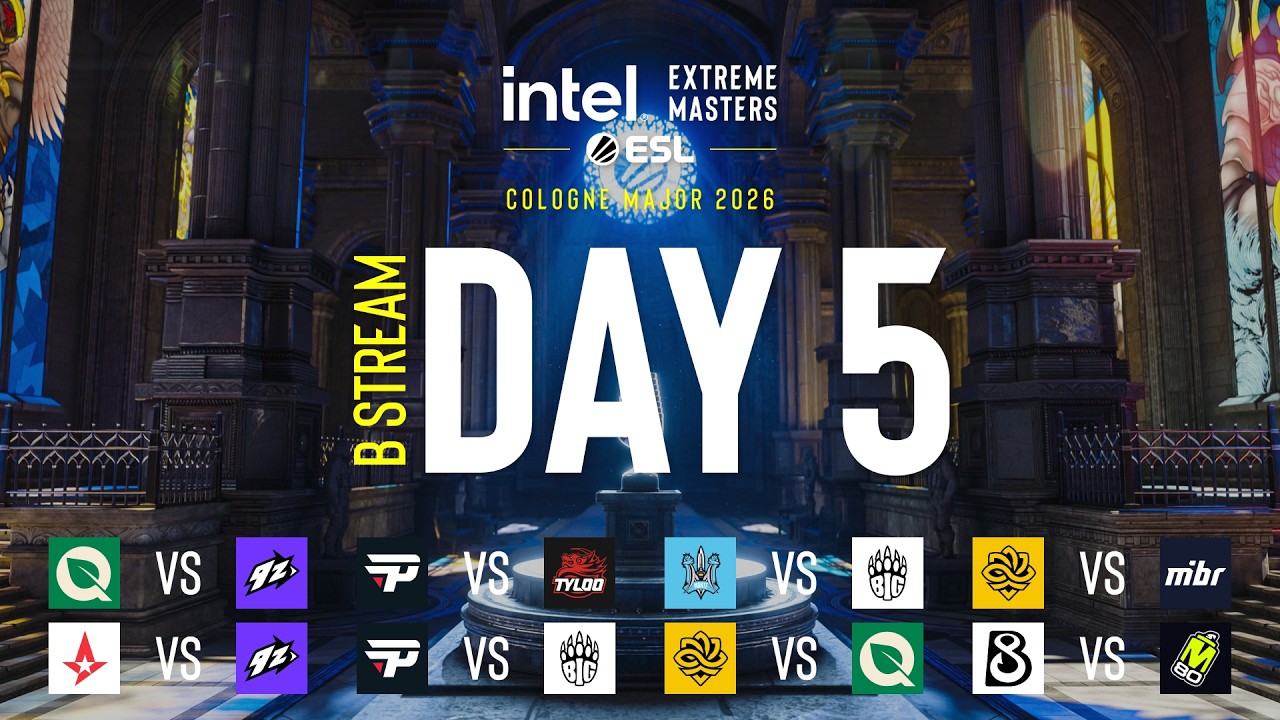 IEM Cologne Major 2026 - Day 5 - Stream B