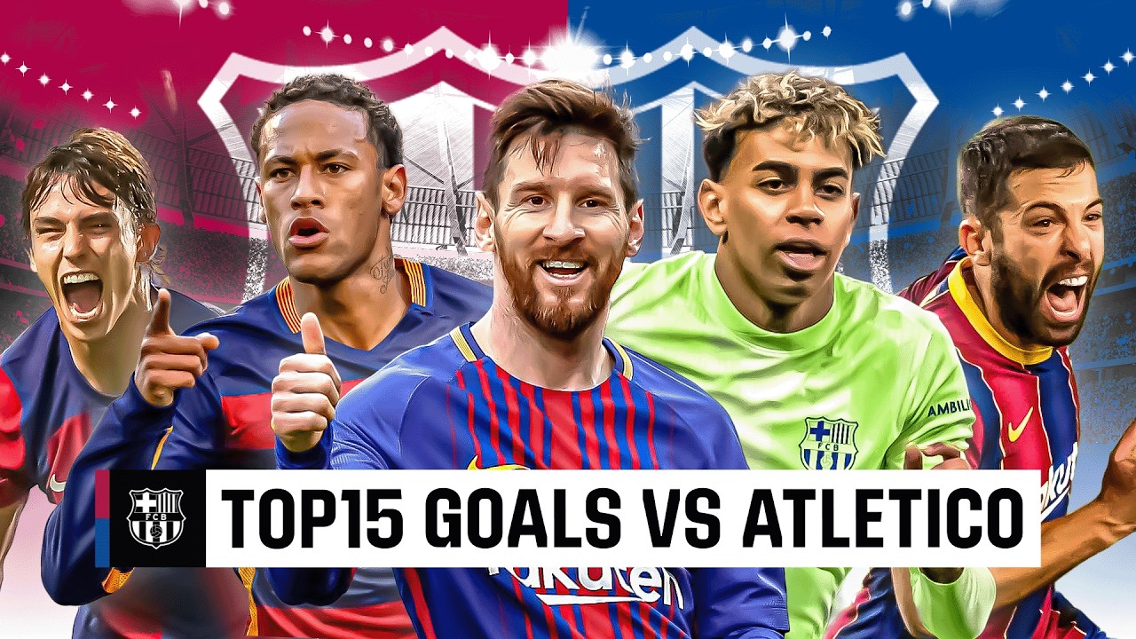 TOP 15 GOLES del FC Barcelona vs Atlético de Madrid 🔵🔴 | LALIGA EA SPORTS