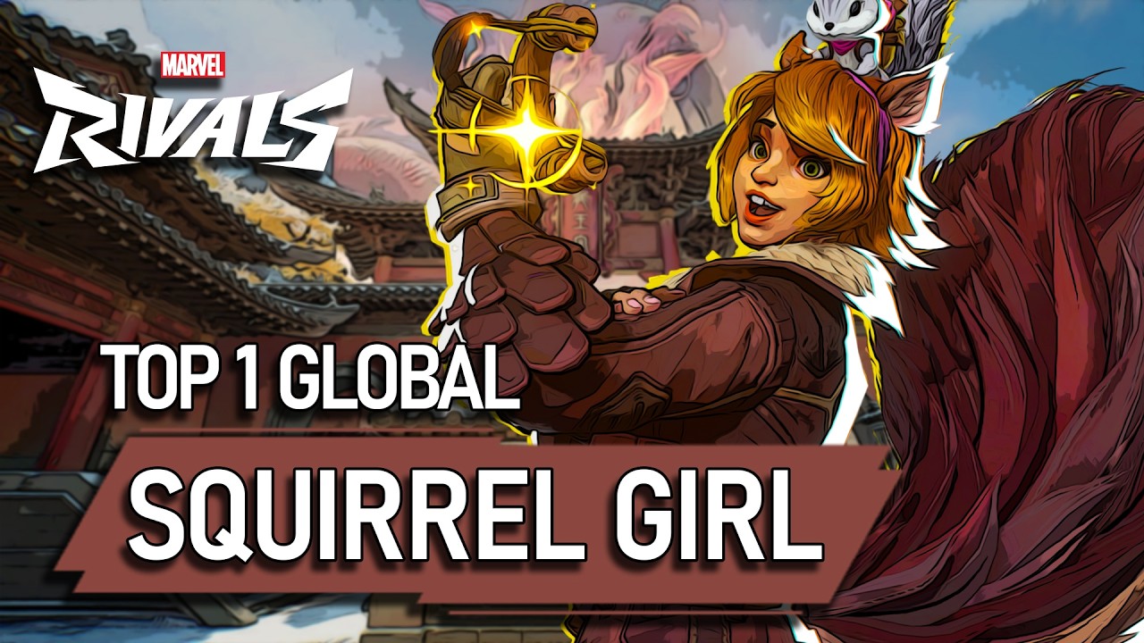 TOP #1 GLOBAL SQUIRREL GIRL ! gordyfuakata - MARVEL RIVALS PRO backdrop