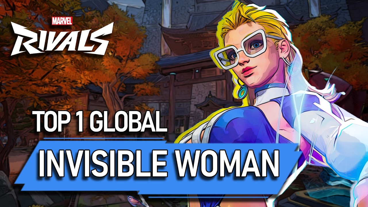 TOP #1 GLOBAL INVISIBLE WOMAN ! Sypeh - MARVEL RIVALS PRO backdrop