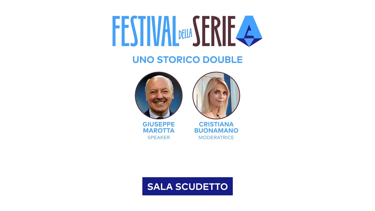 Uno Storico DOUBLE | GIUSEPPE MAROTTA al FESTIVAL della SERIE A backdrop