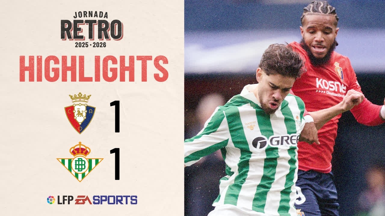CA OSASUNA 1 - 1 REAL BETIS | RESUMEN LALIGA EA SPORTS backdrop