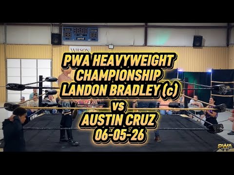 PWA Wrestling: Landon Bradley (c) vs Austin Cruz PWA Heavyweight Championship Match 06-05-26 backdrop