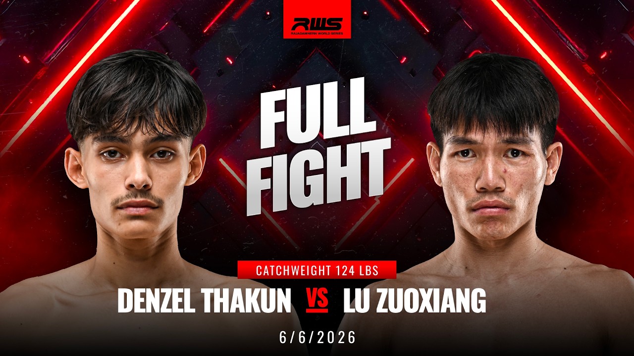 Full Fight l Denzel Thakun vs Lu Zuoxiang l เดนเซล ทากุล vs ลู่ จั่วเสียง l RWS backdrop