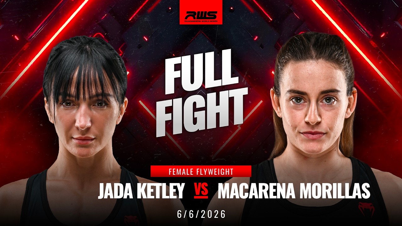 Full Fight l Jada Ketley vs Macarena Morillas l จาด้า เคทลี่ย์ vs มาคาเรน่า โมริลลาส l RWS backdrop