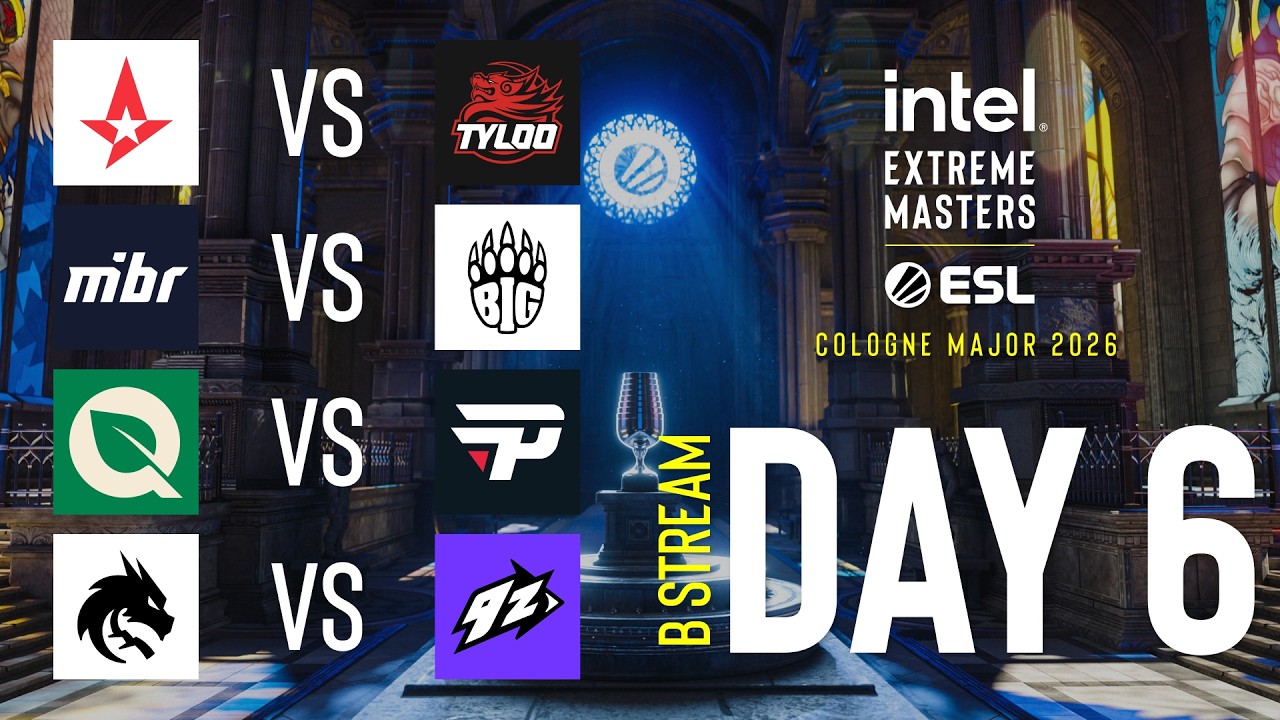 IEM Cologne Major 2026 Day 6 Stream B Full show