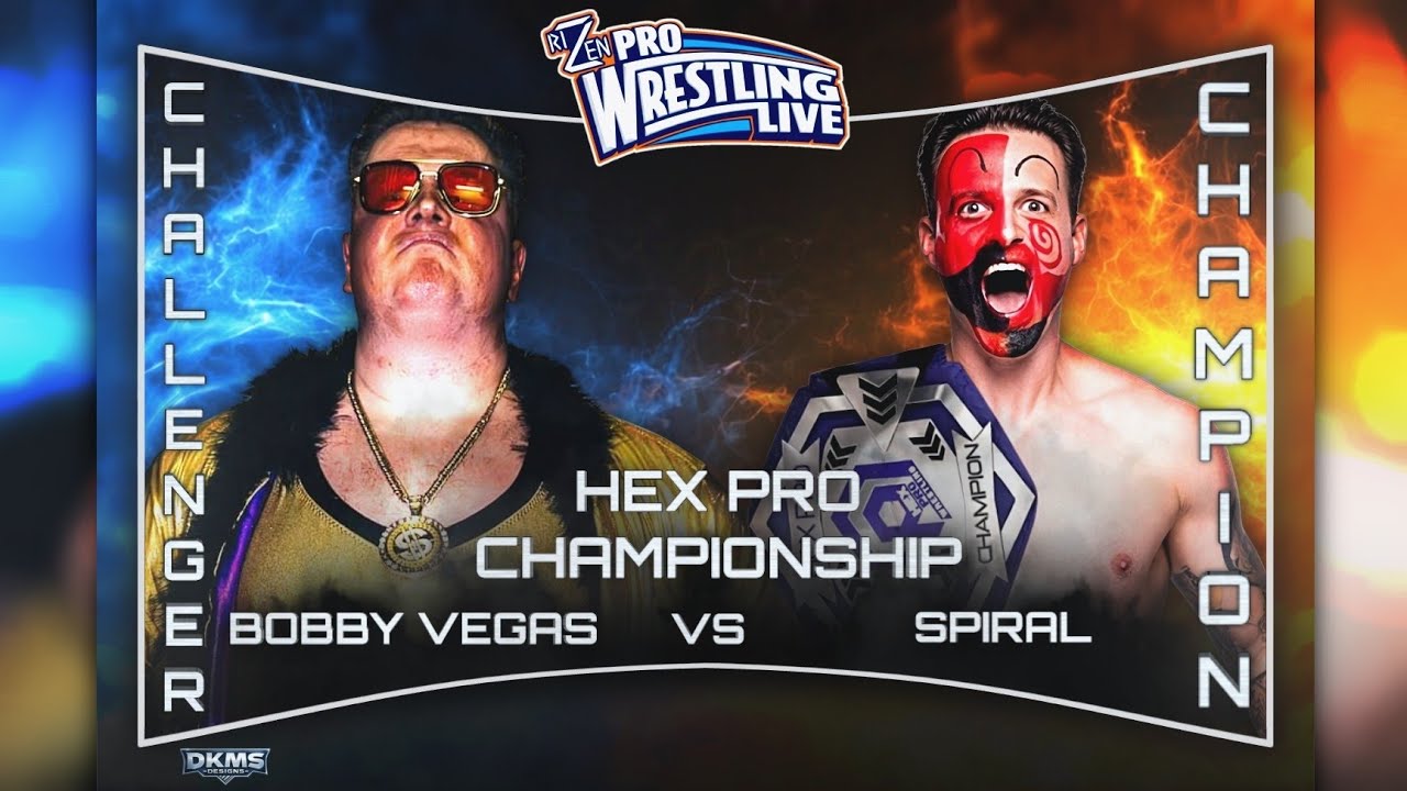 RIZEN Pro Wrestling Live 14: Bobby Vegas vs. Spiral, Hex Championship Match