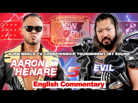 FULL MATCH! Aaron Henare vs EVIL|NJPW WORLD TV Championship Tournament 1st Round backdrop