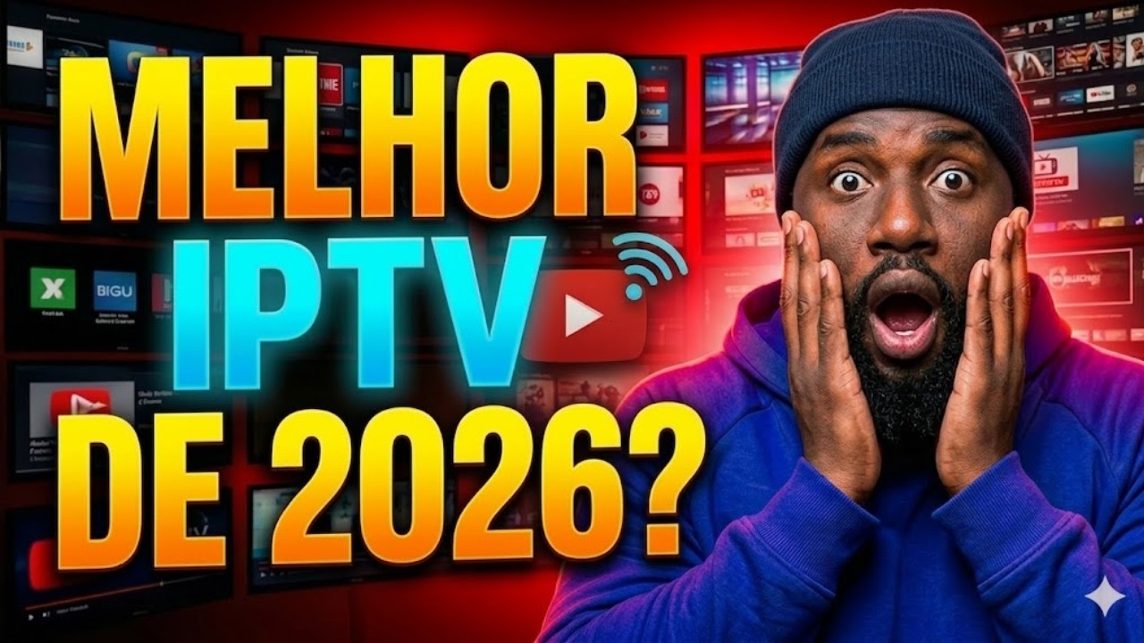 Qual é a Melhor Iptv do Mercado? Conheça a Melhor Lista iptv que Não Trava - Veja a Verdade!