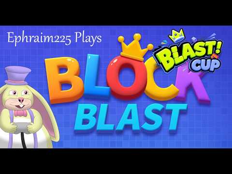 Ephraim Plays Block Blast! Blast! CUP! Exclamation point! #blockblast #blastcupS2