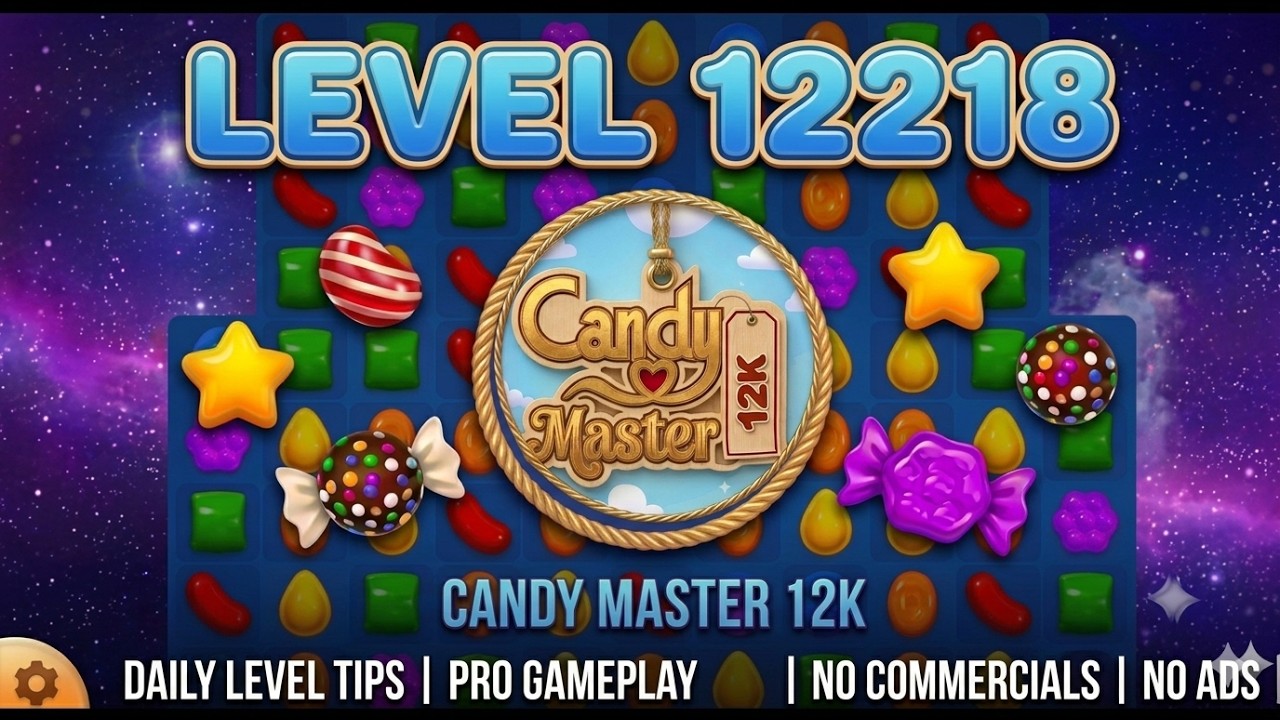 Candy Crush Level 12218 - Pro Gameplay | No Commentary | Candy Master 12K background
