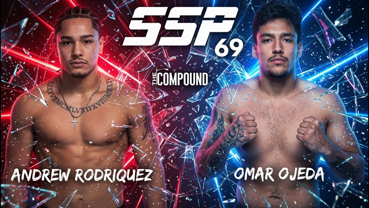 Andrew Rodriguez vs Omar Ojeda - SSP 69